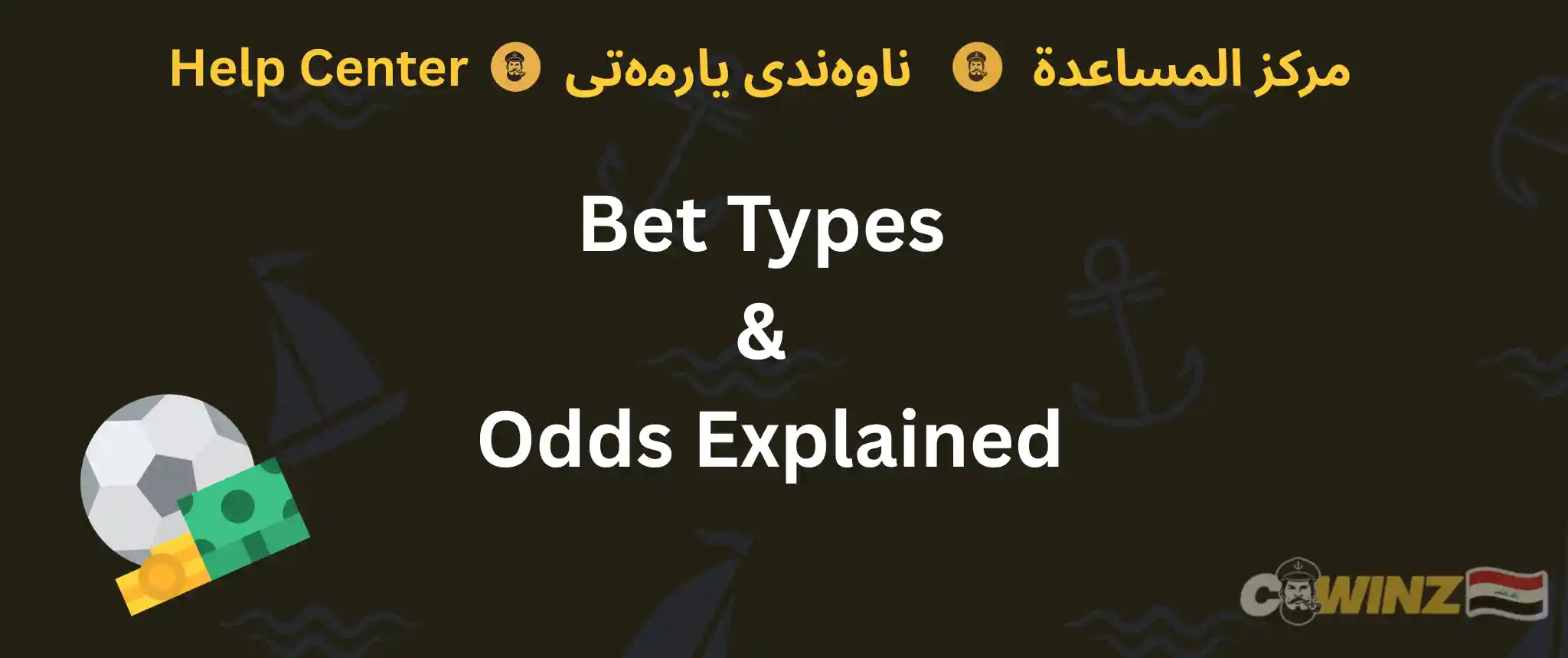 Bet Types and Odds Explained